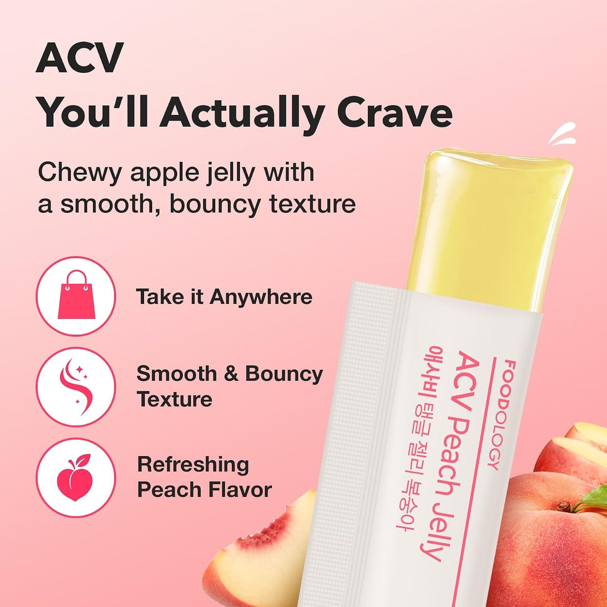 ACV Peach Jelly: portable, smooth and bouncy texture, peach flavor