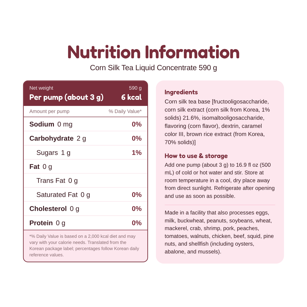Jayeon Chaeum Corn Silk Tea Liquid Concentrate 590 g nutrition information and ingredients, per 3 g pump